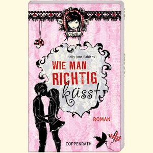 ISBN 9783815751503: Wie man richtig küsst – (Rebella)