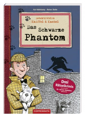 ISBN 9783815752845: Detektivbüro Kniffel & Knobel: Das Schwarze Phantom: Drei Rätselkrimis für clevere Detektive