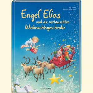 ISBN 9783815796764: Engel Elias und die vertauschten Weihnachtsgeschenke