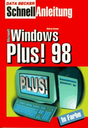 ISBN 9783815811634: Microsoft Windows Plus. 98 Schnellanleitung [Mar 01, 1999] Gieseke, Wolfram