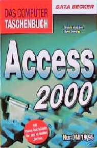 gebrauchtes Buch – Access 2000 Matthey, Ulrich and Bendig, Uwe