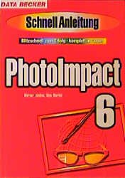 ISBN 9783815821145: PhotoImpact 6