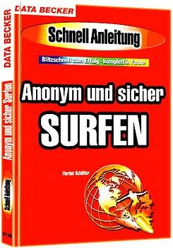 ISBN 9783815821183: Anonym und sicher surfen. Schnellanleitung.