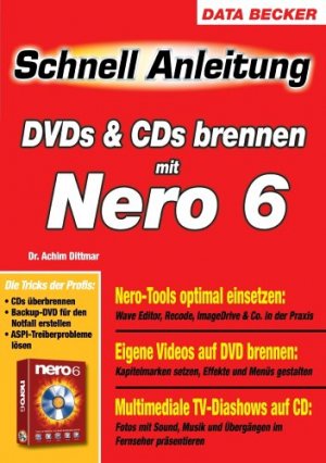 ISBN 9783815824139: DVD und CD brennen mit Nero 6. Schnellanleitung. (NM)