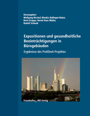 ISBN 9783816764083: Expositionen und gesundheitliche Beeinträchtigungen in Bürogebäuden. Ergebnisse des ProKlimA-Projektes