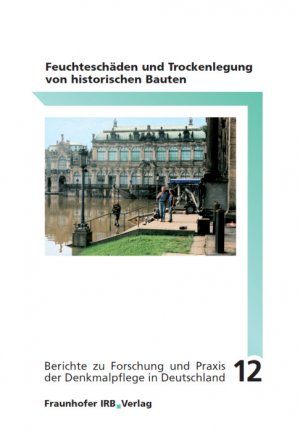 ISBN 9783816764380: Feuchteschäden und Trockenlegung von historischen Bauten.