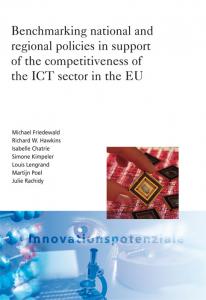 ISBN 9783816767862: Benchmarking national and regional policies in support of the competitiveness of the ICT sector in the EU - Report for the European Commission, Directorate General for Enterprise and Industry.