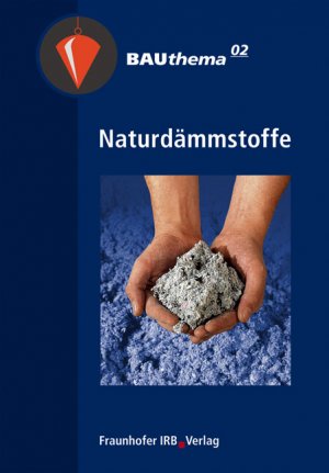 ISBN 9783816769163: Naturdämmstoffe