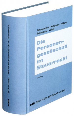 ISBN 9783816840985: Die Personengesellschaft im Steuerrecht