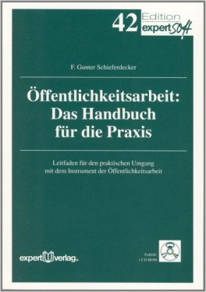 ISBN 9783816915508: Öffentlichkeitsarbeit: Das Handbuch für die Praxis - Leitfaden für den praktischen Umgang mit dem Instrument der Öffentlichkeitsarbeit