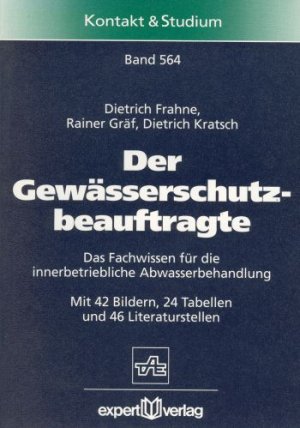 ISBN 9783816915652: Der Gewässerschutzbeauftragte - Das Fachwissen für die innerbetriebliche Abwasserbehandlung