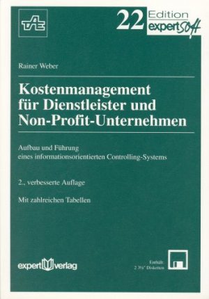 ISBN 9783816915706: Kostenmanagement für Dienstleister und Non-Profit-Unternehmen - Aufbau und Führung eines informationsorientierten Controlling-Systems