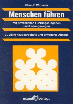 ISBN 9783816917632: Menschen führen - Mit praxisnahen Führungsaufgaben und Lösungswegen