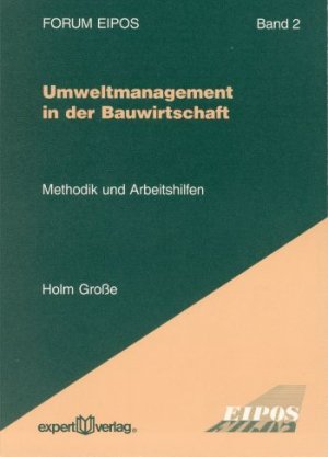 ISBN 9783816917731: Umweltmanagement in der Bauwirtschaft - Methodik und Arbeitshilfen