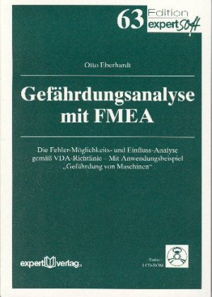 ISBN 9783816920618: Gefährdungsanalyse mit FMEA - Die Fehler-Möglichkeits- und Einfluss-Analyse gemäss VDA-Richtlinie - Mit Anwendungsbeispiel "Gefährdung von Maschinen"