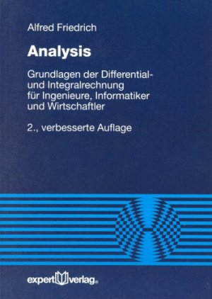 ISBN 9783816921349: Analysis - Grundlagen der Differential- und Integralrechnung für Ingenieure, Informatiker und Wirtschaftler