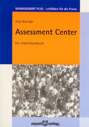 ISBN 9783816922872: Assessment Center - Ein Arbeitshandbuch