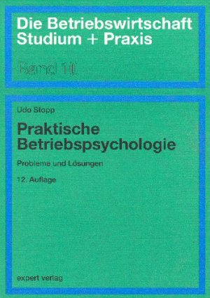 ISBN 9783816923718: Praktische Betriebspsychologie - Probleme und Lösungen