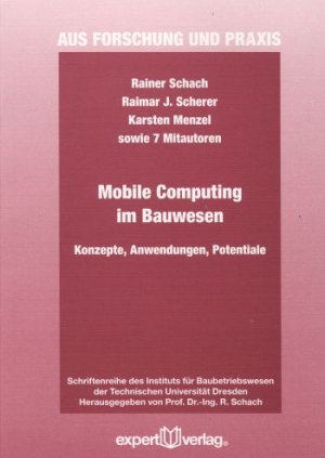 ISBN 9783816925897: Mobile Computing im Bauwesen - Konzepte, Anwendungen, Potentiale