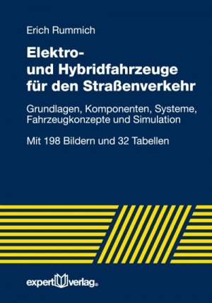 ISBN 9783816927341: Elektro- und Hybridfahrzeuge für den Straßenverkehr – Grundlagen, Komponenten und Systeme, Fahrzeugdynamik und Simulation