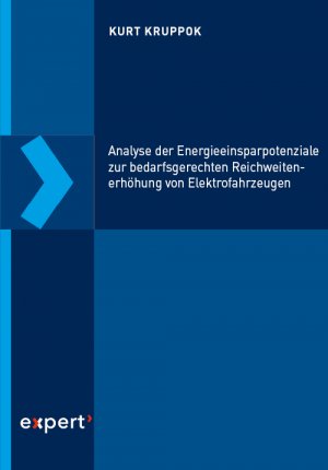 ISBN 9783816935162: Analyse der Energieeinsparpotenziale zur bedarfsgerechten Reichweitenerhöhung von Elektrofahrzeugen