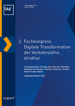 ISBN 9783816935544: 2. Fachkongress Digitale Transformation der Verkehrsinfrastruktur - Fachtagung über Planung, Bau, Betrieb, Unterhalt, Rückbau von Brücken, Tunneln, Schienen, Straßen, Wasserwegen digital