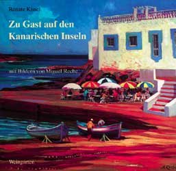 ISBN 9783817000166: Zu Gast auf den Kanarischen Inseln. Eine kulinarische Reise mit Bildern von Miguel Reche