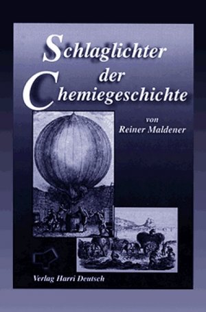 ISBN 9783817115389: Schlaglichter der Chemiegeschichte