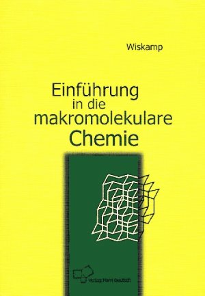 ISBN 9783817116096: Einführung in die Makromolekulare Chemie