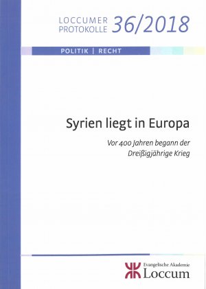 ISBN 9783817236183: Syrien liegt in Europa - Vor 400 Jahren begann der Dreißigjährige Krieg