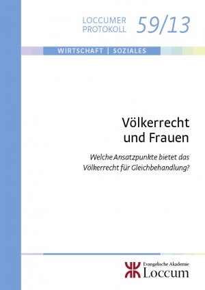 ISBN 9783817259137: Völkerrecht und Frauen – Welche Ansatzpunkte bietet das Völkerrecht für Gleichbehandlung?