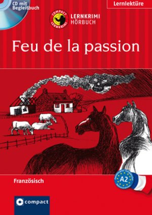 ISBN 9783817417636: Feu de la passion - Französisch A2