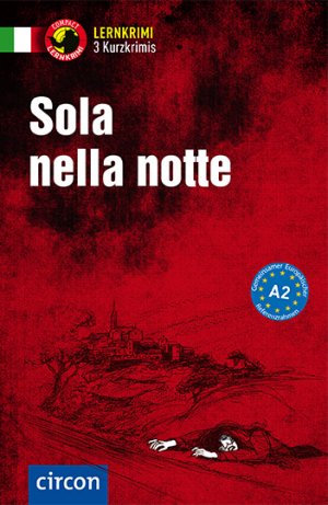 ISBN 9783817418145: Sola nella notte - Italienisch A2