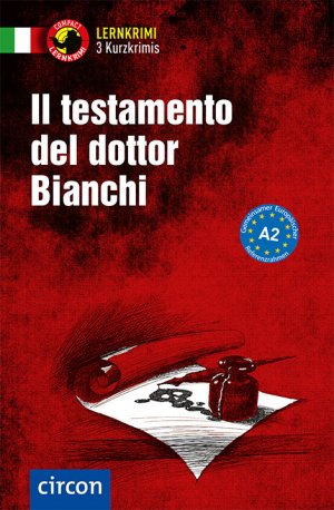 ISBN 9783817418701: Il testamento del dottor Bianchi - Italienisch A2