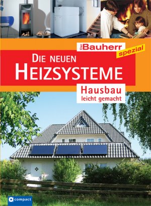 ISBN 9783817420780: Die neuen Heizsysteme