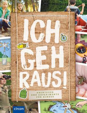 ISBN 9783817424962: Ich geh raus! – Abenteuer und Experimente für Kinder