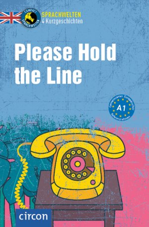 ISBN 9783817429387: Please Hold the Line – Englisch A1