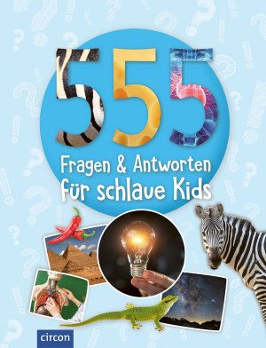 ISBN 9783817429820: 555 Fragen & Antworten für schlaue Kids