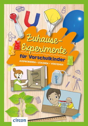 ISBN 9783817442850: Zuhause-Experimente für Vorschulkinder - Ausprobieren, staunen, verstehen