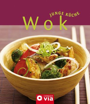 ISBN 9783817451821: Wok (Junge Küche). Klassische und ausgefallene Wok-Gerichte für jeden Anlass