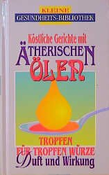 ISBN 9783817452637: Kochen mit ätherischen Ölen