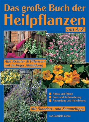 ISBN 9783817453993: Das grosse Buch der Heilpflanzen von A-Z