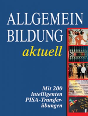 ISBN 9783817457731: Allgemeinbildung - Was man heute wissen muss