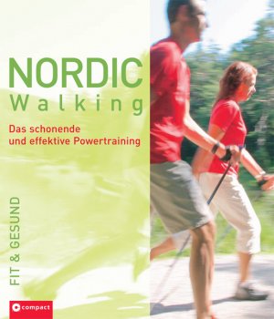 ISBN 9783817461653: Nordic Walking - Das schonende und effektive Powertraining