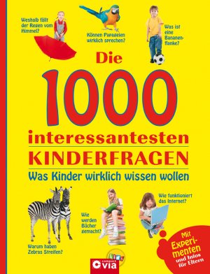 ISBN 9783817467259: Die 1000 interessantesten Kinderfragen - Was Kinder wirklich wissen wollen