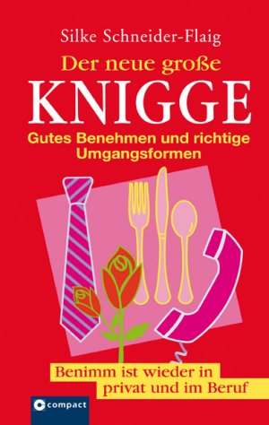 ISBN 9783817468621: Der neue große Knigge - Gutes Benehmen und richtige Umgangsformen