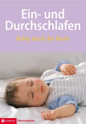 ISBN 9783817469000: Ein- und Durchschlafen - Ruhig durch die Nacht