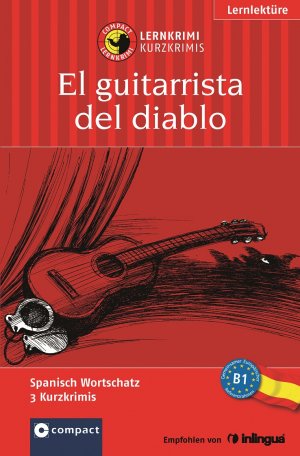 El Guitarrista Del Diablo Compact Lernkrimi Spanisch Niveau Fernandez Maria Garcia Buch Gebraucht Kaufen A02nymab01zz1
