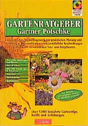 ISBN 9783817480098: Gartenratgeber Gärtner Pötschke - CD-ROM für Windows 3.1/95. Umfangreiches Nachschlagewerk zur praktischen Planung und Gestaltung