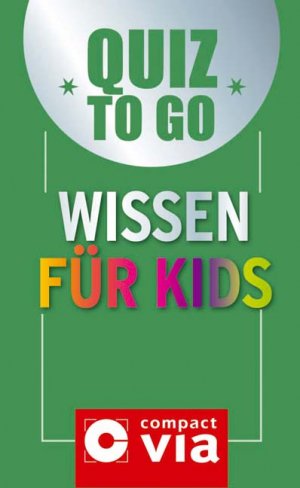 ISBN 9783817480531: Quiz to go Wissen für Kids